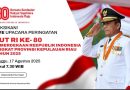 Mari Ikuti Upacara Peringatan Detik-detik Kemerdekaan RI ke-80 Diselenggarakan Pemprov Kepri